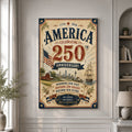 America Celebrating 250th Anniversary Poster Patriotic Home Decor - Merchluma