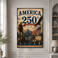 USA America 250th Poster A Lifetime Of Possibilities Home Decor Gifts For A Patriotic Person - Merchluma