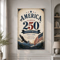 USA America 250th Poster America 250Th Anniversary Home Decor Gifts For A Patriotic Person - Merchluma