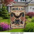 America 250th Flag A Legacy Of Liberty United In Freedom Garden Decor - Merchluma