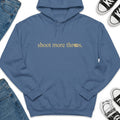 Caitlin Clark Shoot More Threes Hoodie Basketball Quote Hoodie Caitlin Clark Merch 2026 - Merchluma
