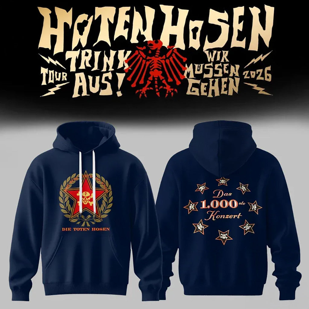 Die Toten Hosen Trink Aus Wir Mussen Gehen Tour 2026 Hoodie Die Toten Hosen Merch Fan Gifts