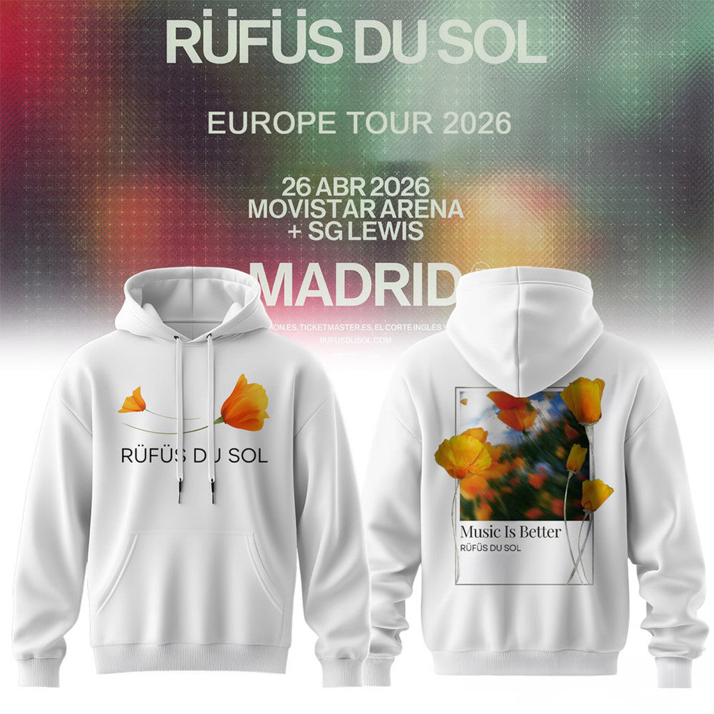 Rufus Du Sol 2026 Tour White Hoodie Music Is Better Hoodie Rufus Du Sol Merch Fan Gifts - Merchluma