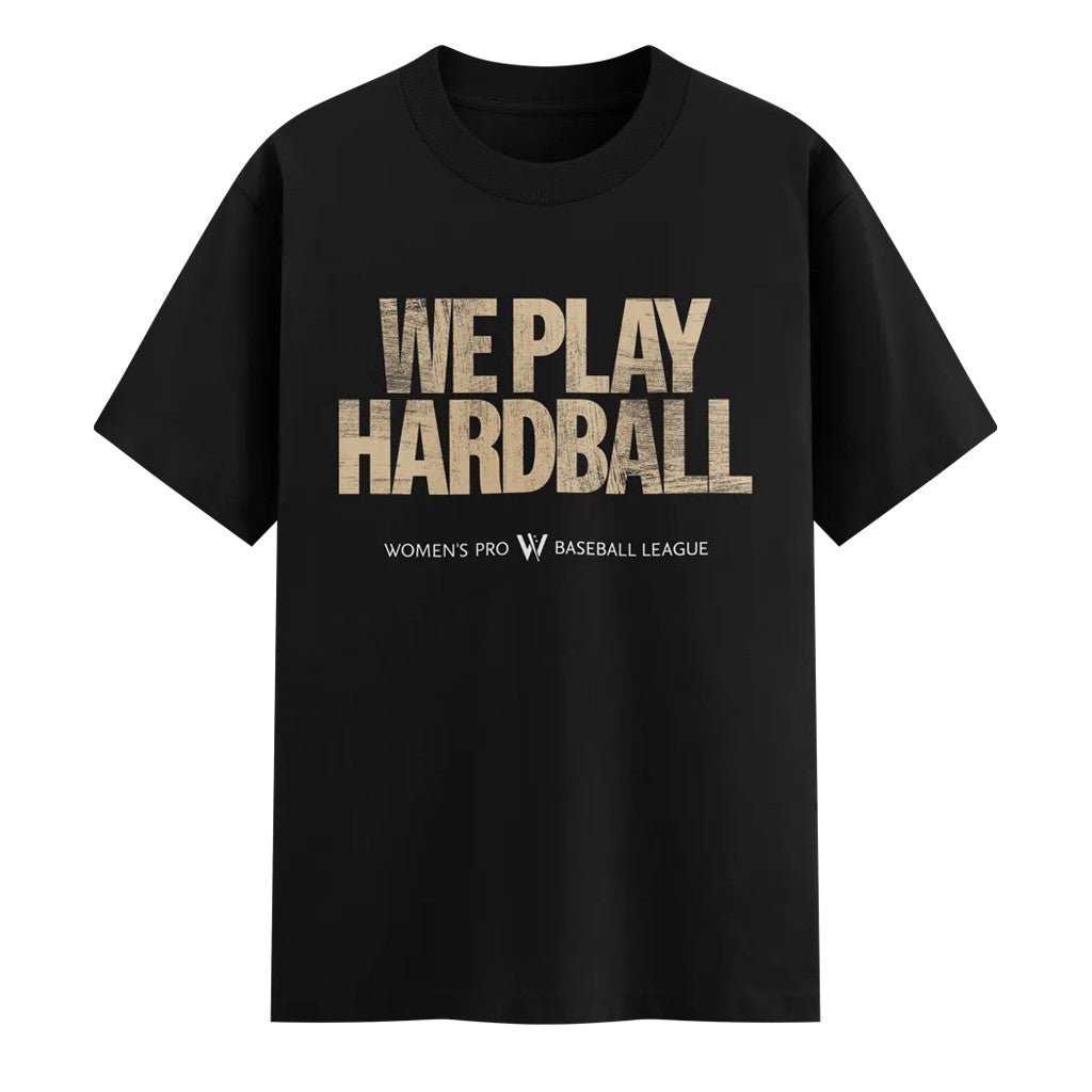 Women's Pro Baseball League Merch 2026 We Play Hardball T-Shirt WPBL Merch Black - Merchluma