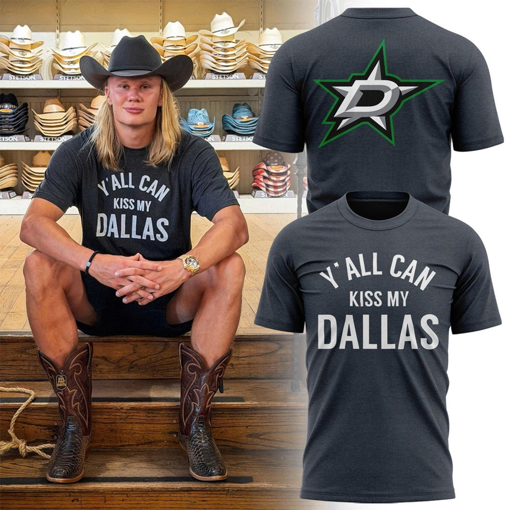 Dallas Stars X Erling Haaland Y'All Can Kiss My Dallas T-Shirt Dallas Stars Merch Fans Gifts - Merchluma