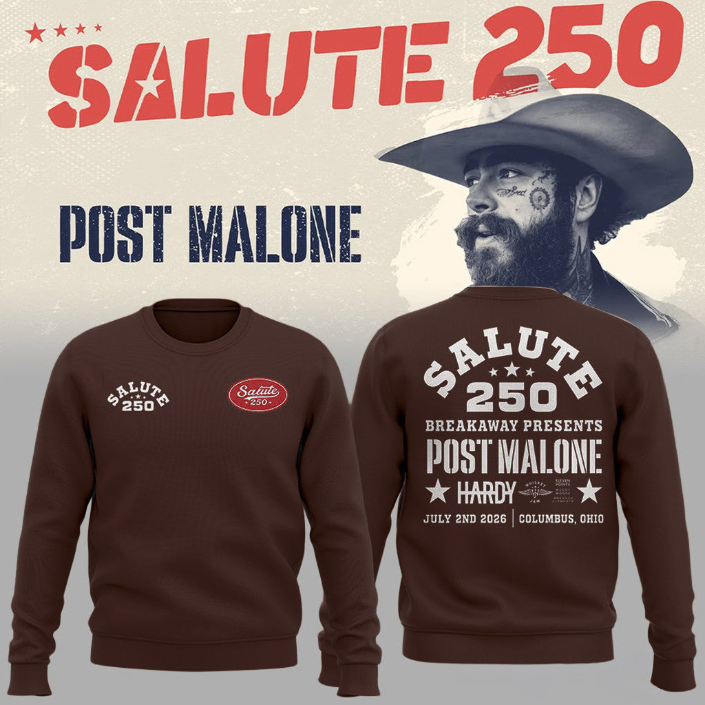 Post Malone Salute 250 Columbus OH Sweatshirt Post Malone Merch Present For Brother - Merchluma