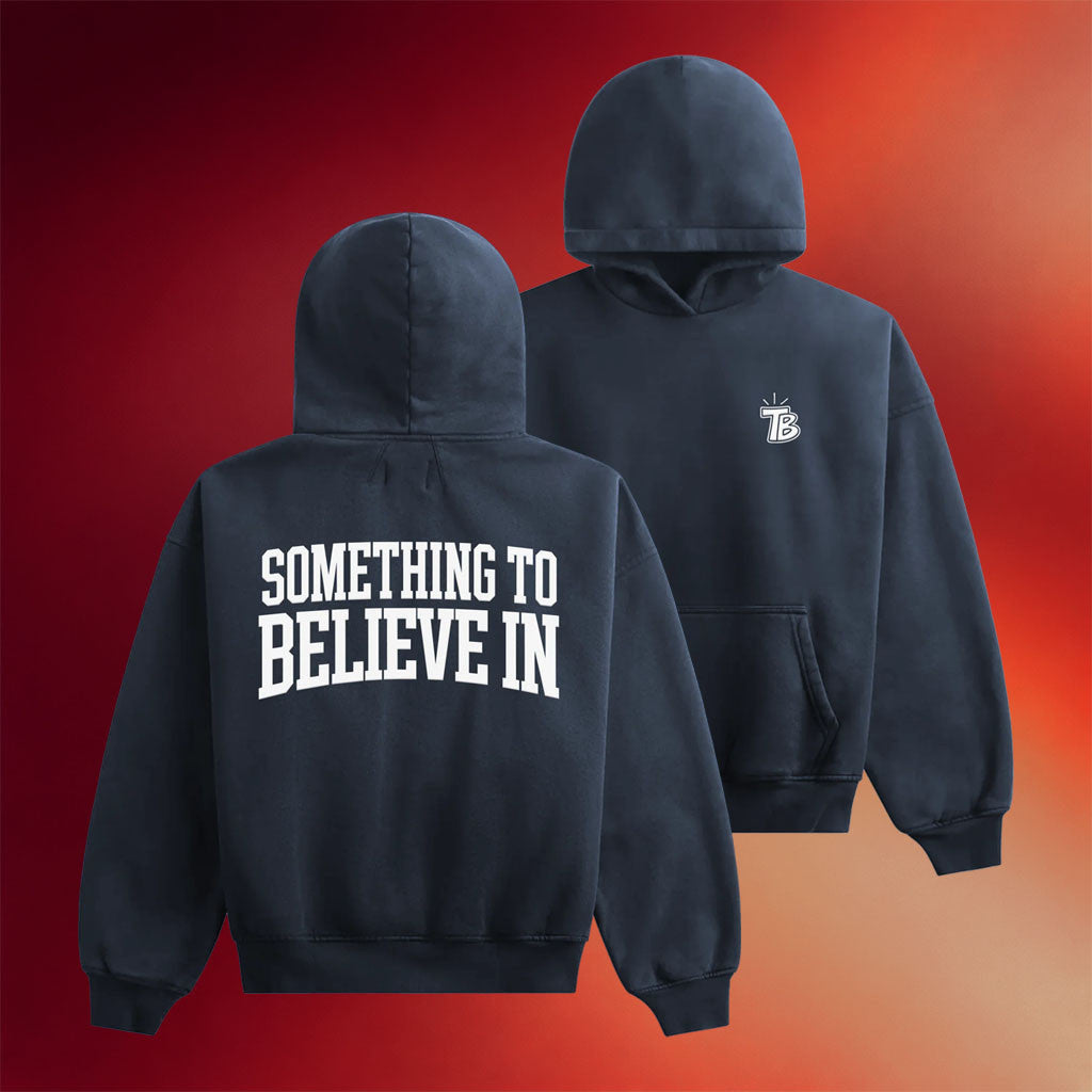 Tate Butts Merch 2026 Something To Believe In Hoodie Tate Butts Hoodie Gift For Brother - Merchluma