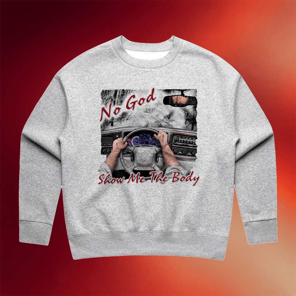 Show Me The Body Merch 2026 Jesus Take The Wheel Crewneck No God Sweatshirt Band Fan Gifts - Merchluma