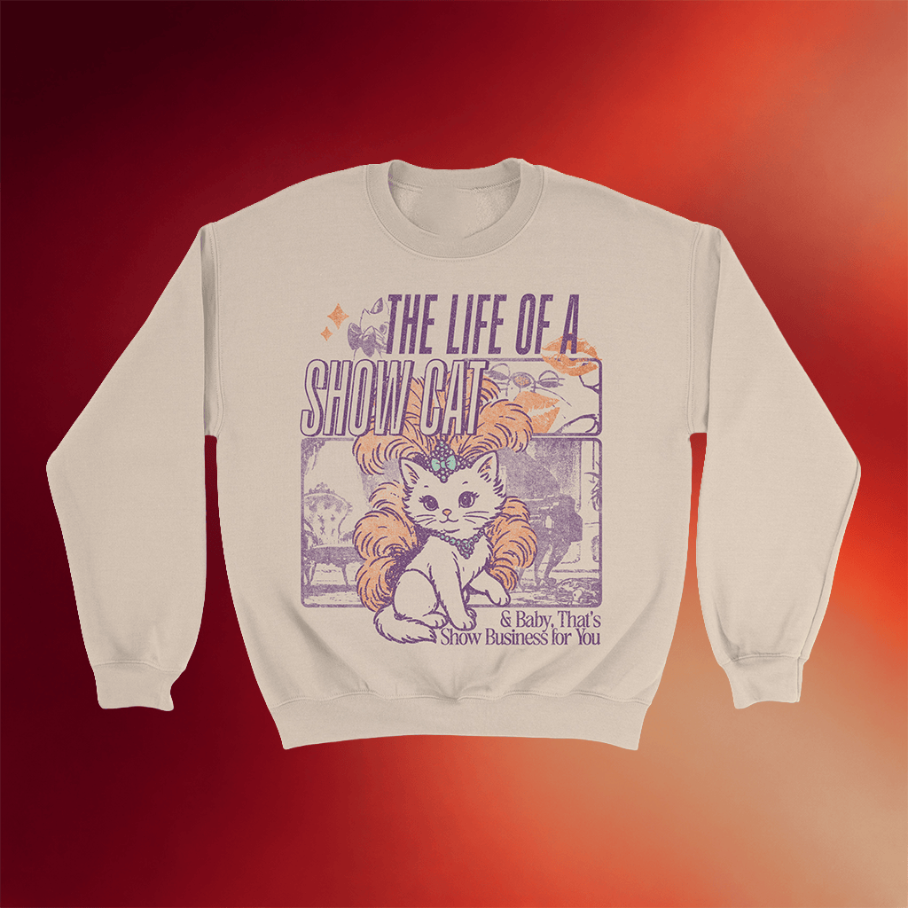 The Lost Bros Merch 2026 Life Of A Show Cat Sweatshirt Best Gifts For Girlfriend - Merchluma