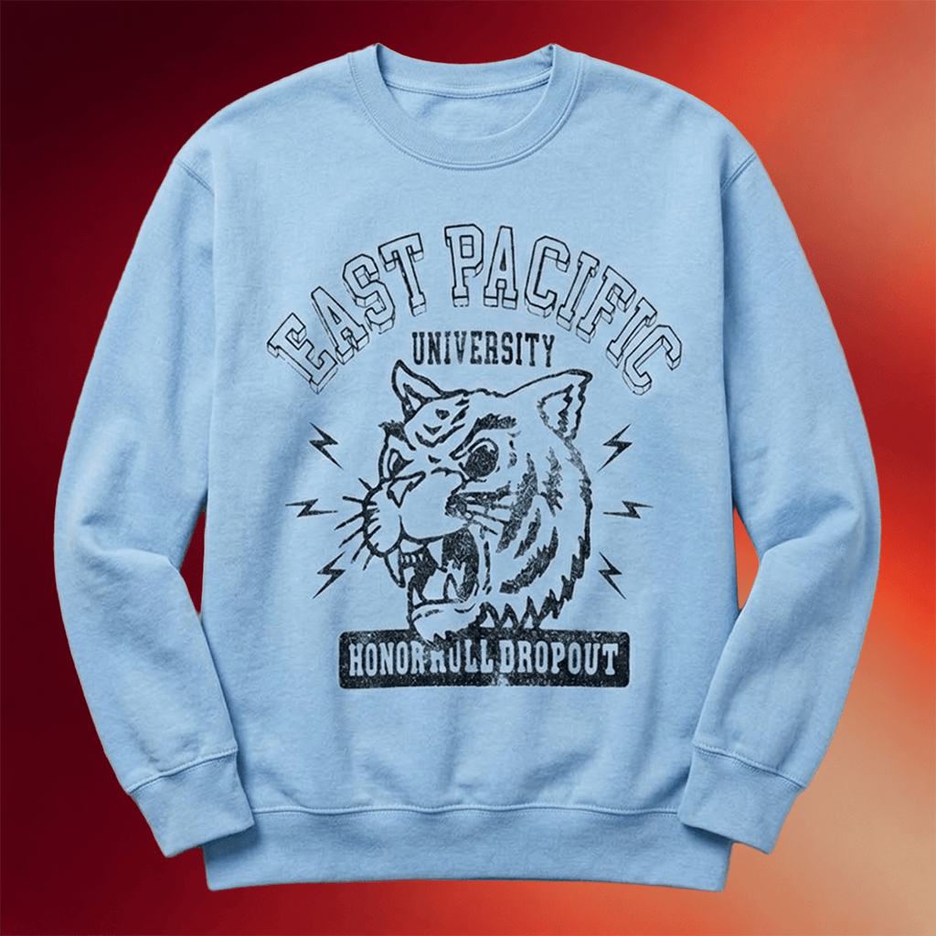 SNL Connor Storrie Sweatshirt East Pacific University Honor Roll Dropout Sweatshirt BFF Gifts - Merchluma