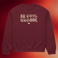 Shop By Bravo Merch The Real Housewives Of New York City Sweatshirt Be Cool Dont Be All Like Uncool - Merchluma