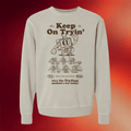 Try Guys Merch 2026 Keep On Tryin Crewneck Sweatshirt Best Gift For Her - Merchluma