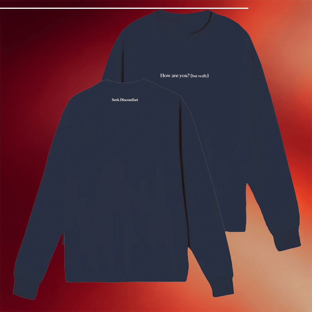Seek Discomfort Merch 2026 How Are You But Really Sweatshirt Father's Day Gifts - Merchluma