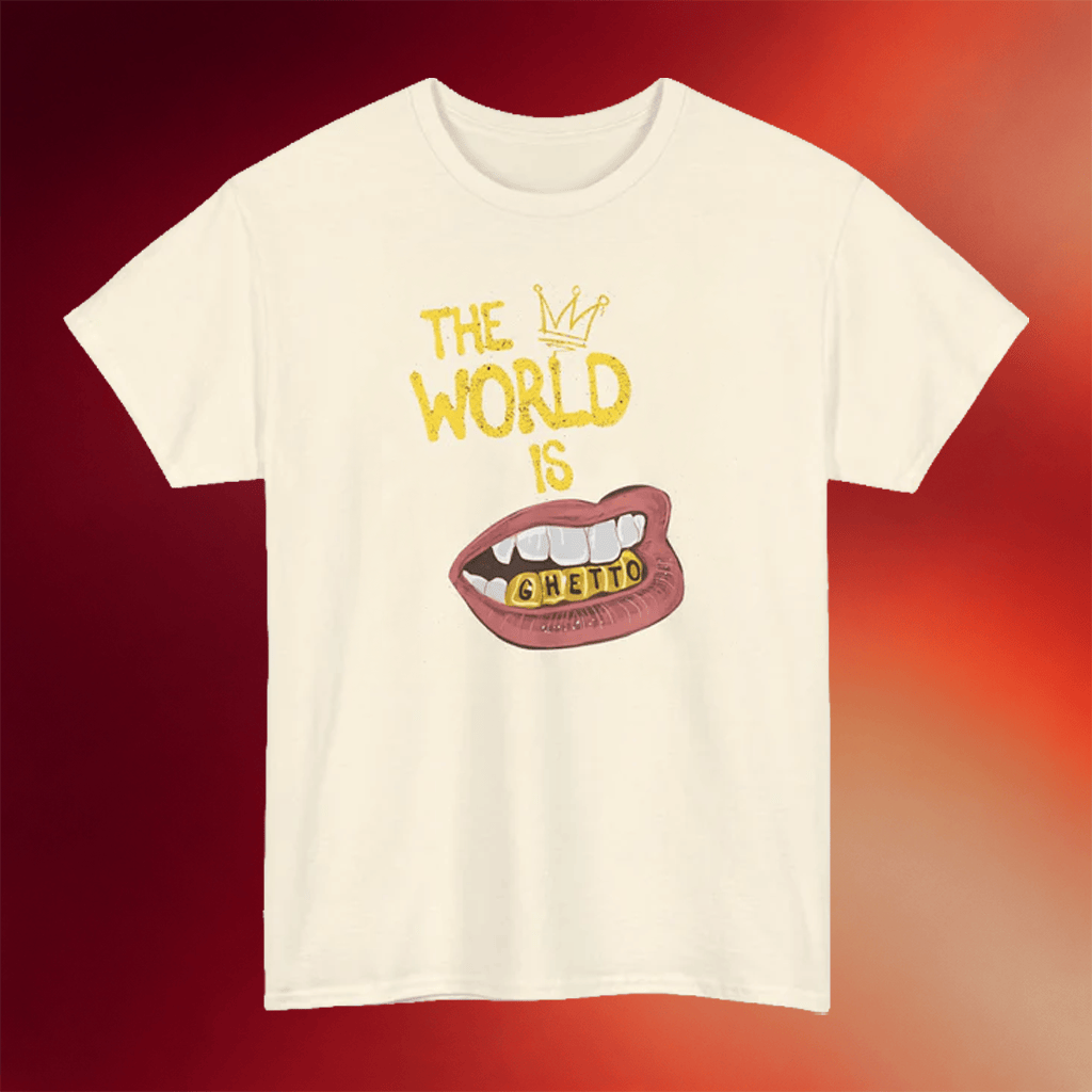 Candace Owens Merch The World Is Ghetto T-Shirt Birthday Gift For Wife - Merchluma