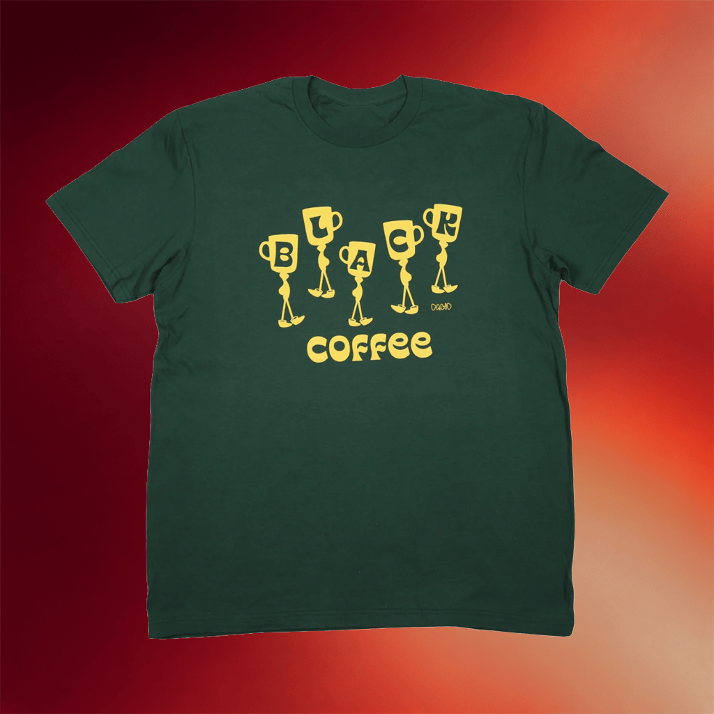Black Coffee Apparel Merch 2026 DAWD T-Shirt Black Coffee Shirt Gifts For Besties - Merchluma