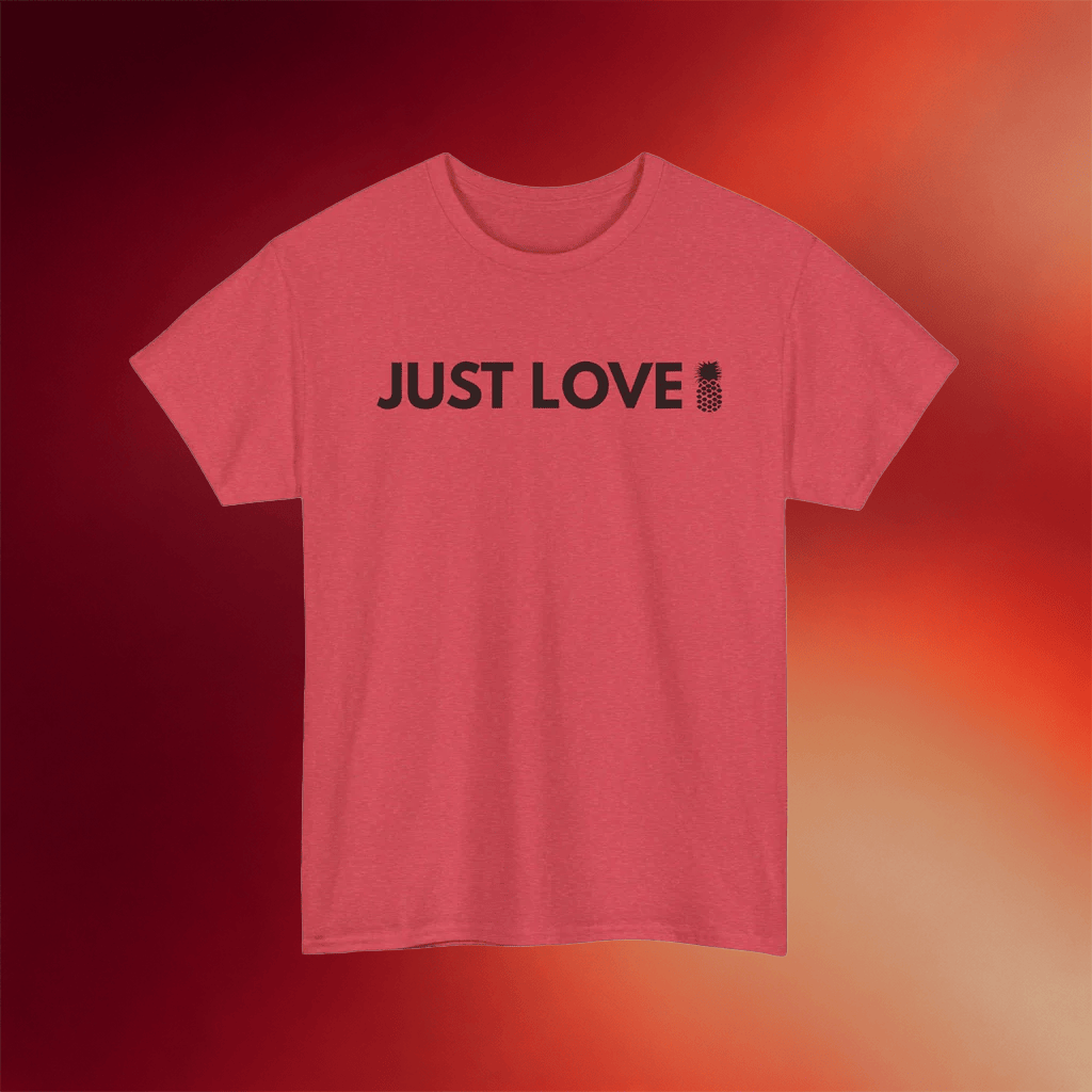 21 Pineapples Shirt Co Merch Just Love T-Shirt Gift Ideas For Husband - Merchluma