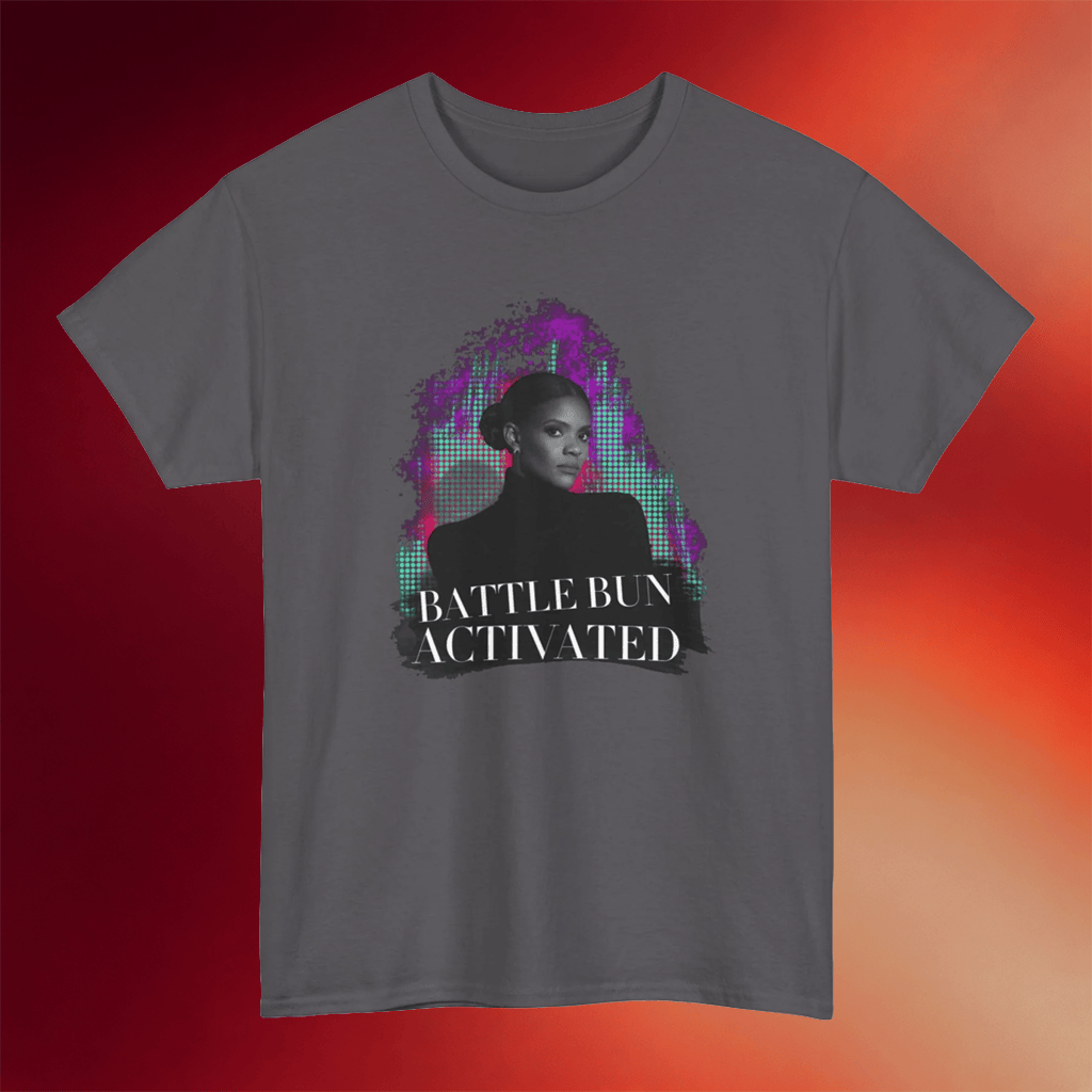 Candace Owens Merch 2026 Battle Bun Activated T-Shirt Candace Owens Shirt BFF Gifts - Merchluma