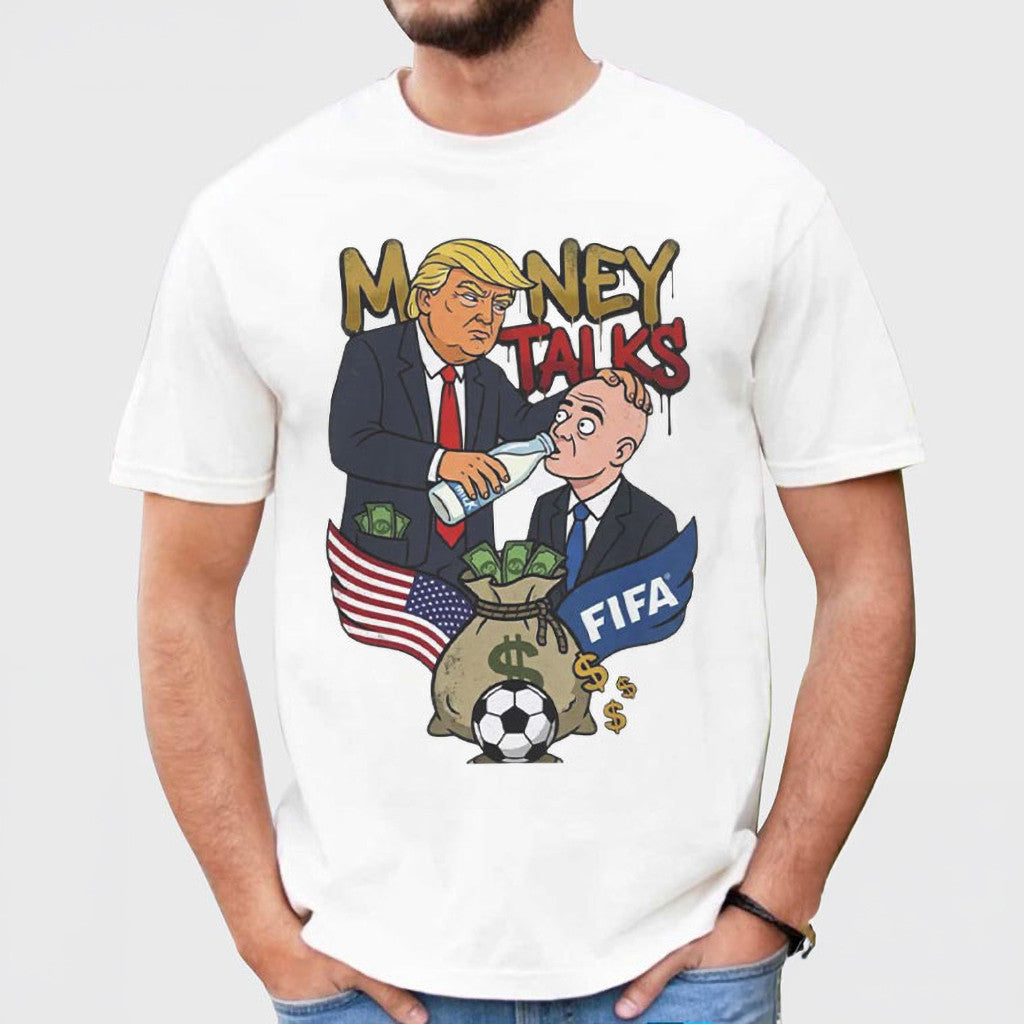 Money Talks Trump FIFA Soccer Shirt Sarcastic Meme Graphic T-Shirt Humorous Gifts - Merchluma