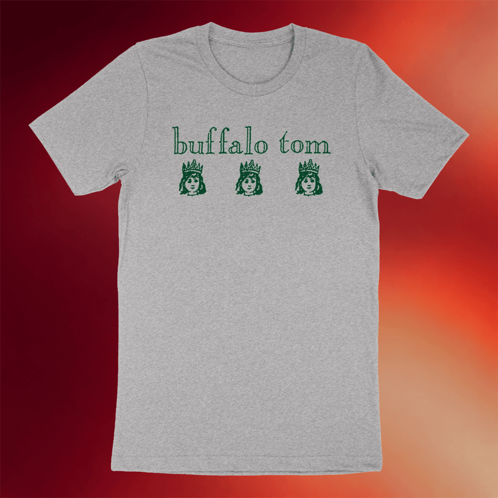 Buffalo Tom Merch 2026 3 Queens T-Shirt Buffalo Tom Shirt Best Gifts For Rock Lovers - Merchluma