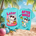 Snoopy Later After While T-Shirt Cute Summer Beach Vacation Cartoon Dog Fan Shirt Best Gifts - Merchluma