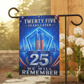 September 11 2001 Twenty Five Years Later We Will Remember Never Forget Memorial Flag Decor - Merchluma