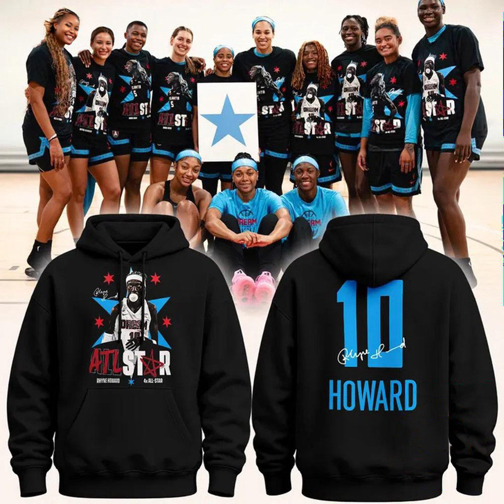 Atlanta Dream Rhyne Howard 4x ATL Signature Hoodie Atlanta Dream Merch Useful Gift For Men - Merchluma