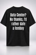 Data Center No Thanks I'd Rather Date A Femboy Shirt Anti AI Apparel LGBTQ Gifts Ideas - Merchluma