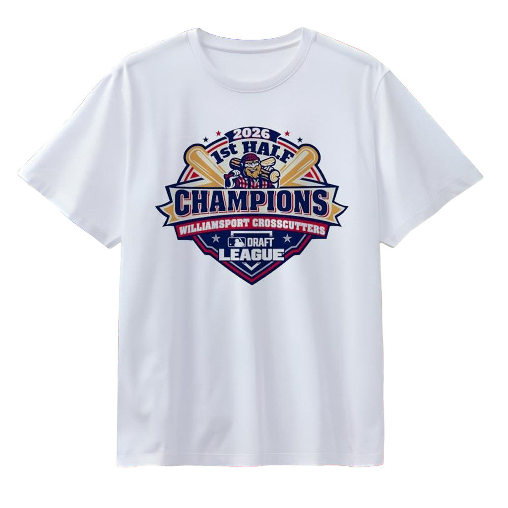 Williamsport Crosscutters 2026 Merch Draft League First Half Champions T-Shirt Birthday Gift - Merchluma