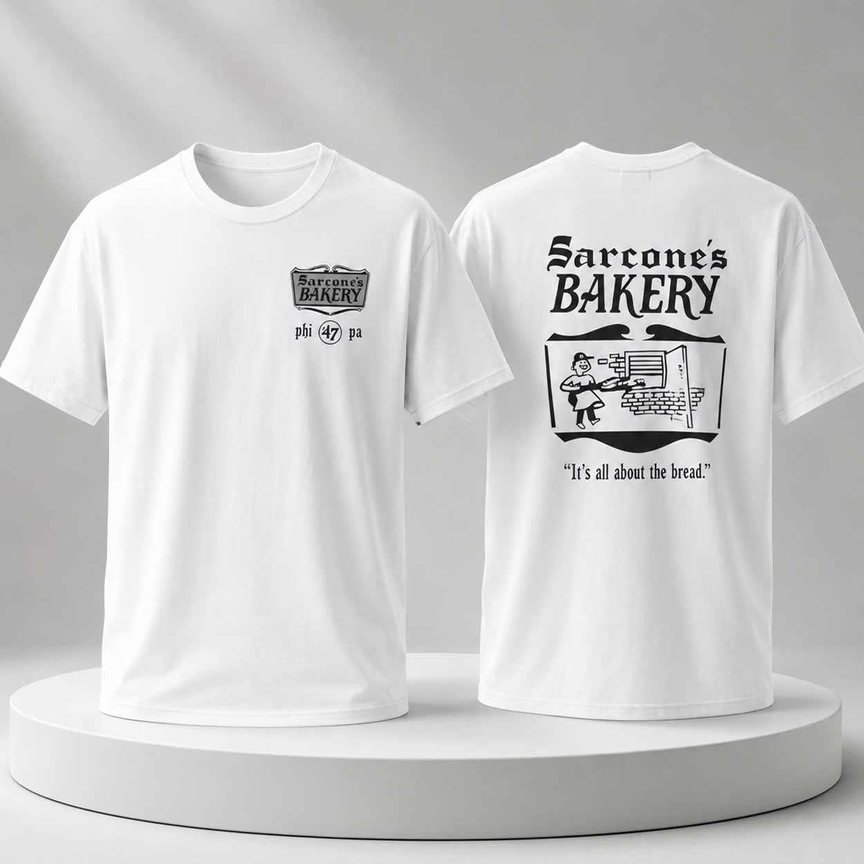 Sarcone's Bakery 47 It's All About The Bread Shirt Unique Gifts For Brothers - Merchluma