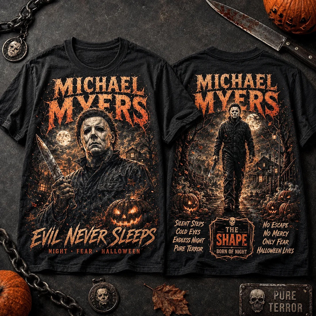 Michael Myers Halloween Evil Never Sleeps T-Shirt Michael Myers Merch Unique Gift For Him - Merchluma