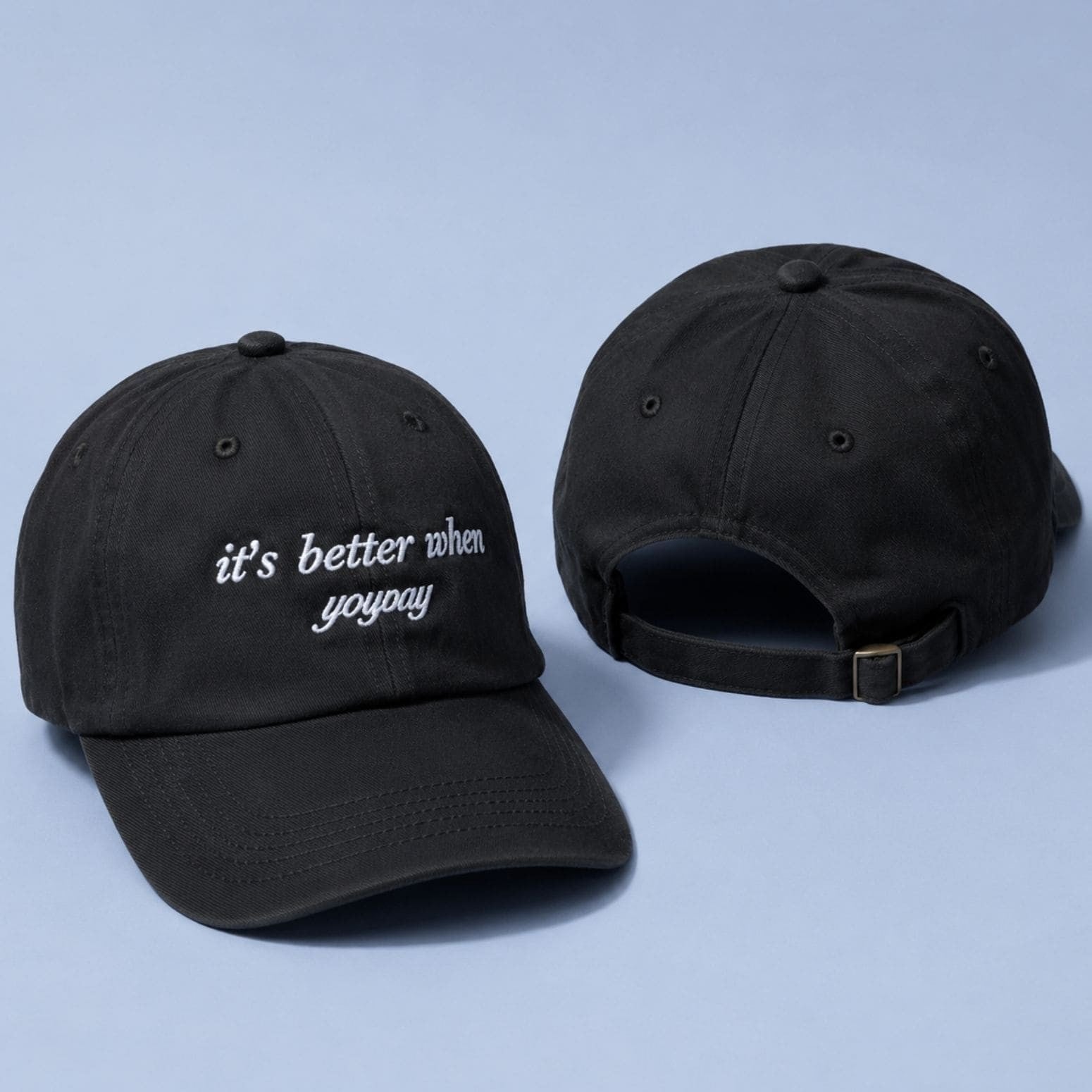 It's Better When Youpay Hat Embroidered Witty Quote Cap Gifts Ideas For Brothers - Merchluma