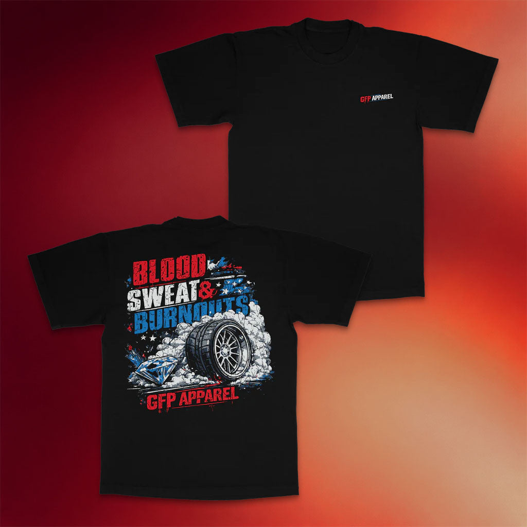 GFP Merch 2026 Blood Sweat And Burnouts T-Shirt Gabe Farrell Productions Apparel Black - Merchluma