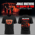 Jonas Brothers The Burning Up Tour All Over Again 2026 T-Shirt Jonas Brothers Merch Fan Gifts - Merchluma