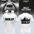 Kanye West YE Bully 2026 T-Shirt Yeezy Tour Merch Gifts For Rap Music Lovers - Merchluma