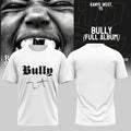 Kanye West YE Bully 2026 T-Shirt Yeezy Tour Shirt Kanye West Concert Merch Signature - Merchluma