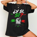 Y Si Si Mexico 2026 FIFA World Cup T-Shirt Mexico Soccer Team Merch Gifts For Supporters - Merchluma