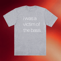 Bassvictim Merch I Was A Victim Of The Bass Shirt BASSVICTIM T-Shirt Birthday Gift For Son - Merchluma