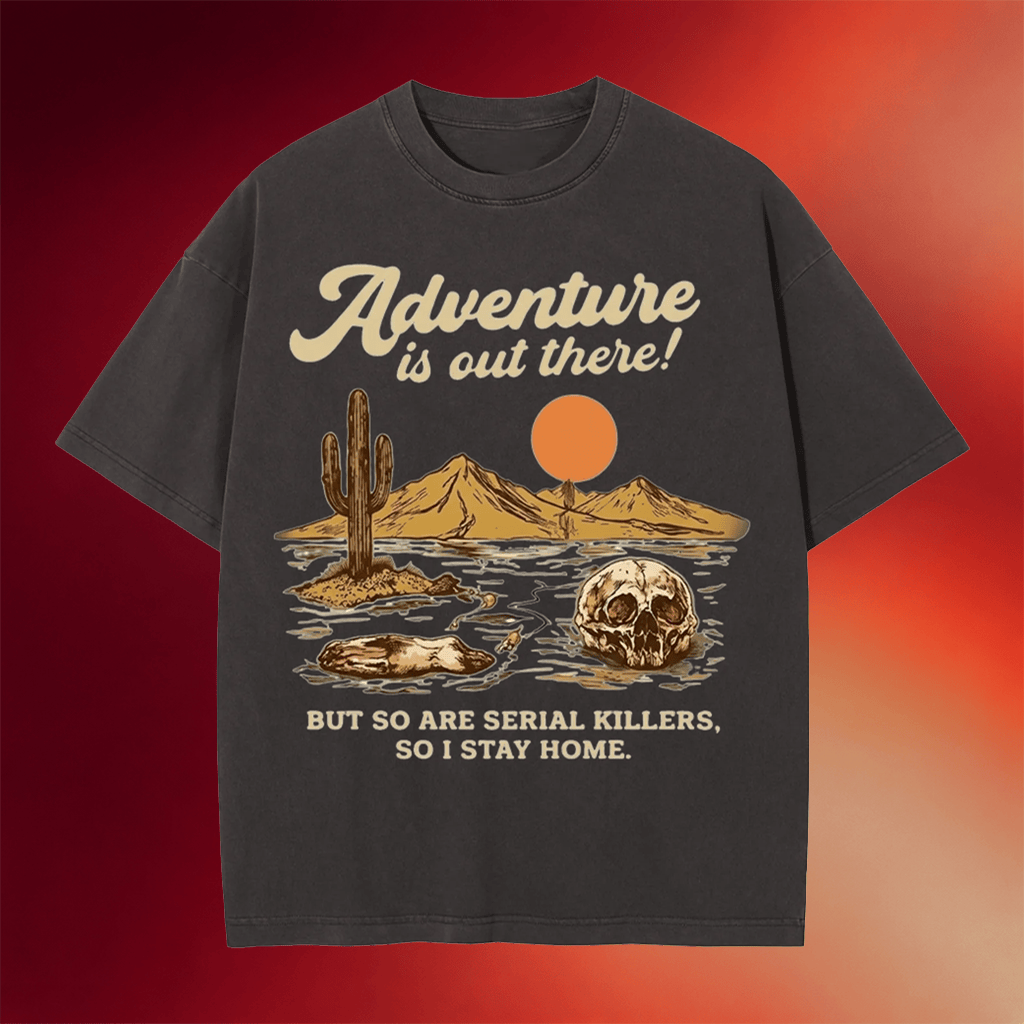 Annie Elise Merch 2026 Adventure Is Out There Vintage T-Shirt But So Are Serial Killers Tee - Merchluma