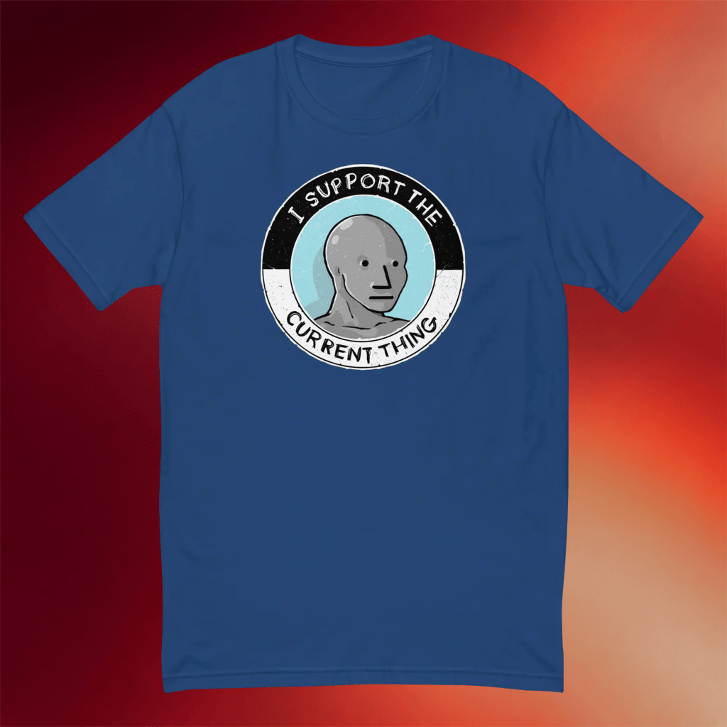 Forbidden Clothes Merch 2026 I Support The Current Thing T-Shirt Gifts For Brother In Law - Merchluma