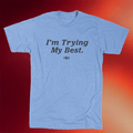 Dan Patrick Merch I'm Trying My Best Shirt The Dan Patrick Show Merchandise Gift For Son - Merchluma