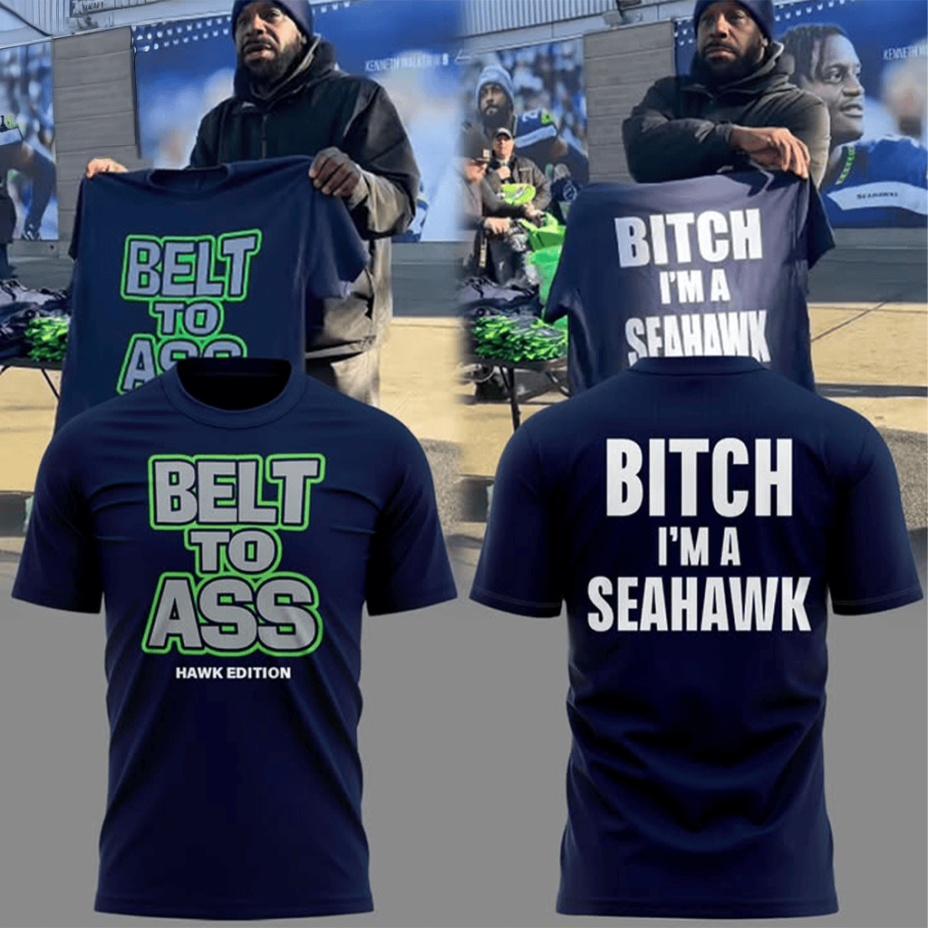 Belt To Ass Hawk Seattle Football Shirt Seahawks Merch Presents For Football Fans - Merchluma