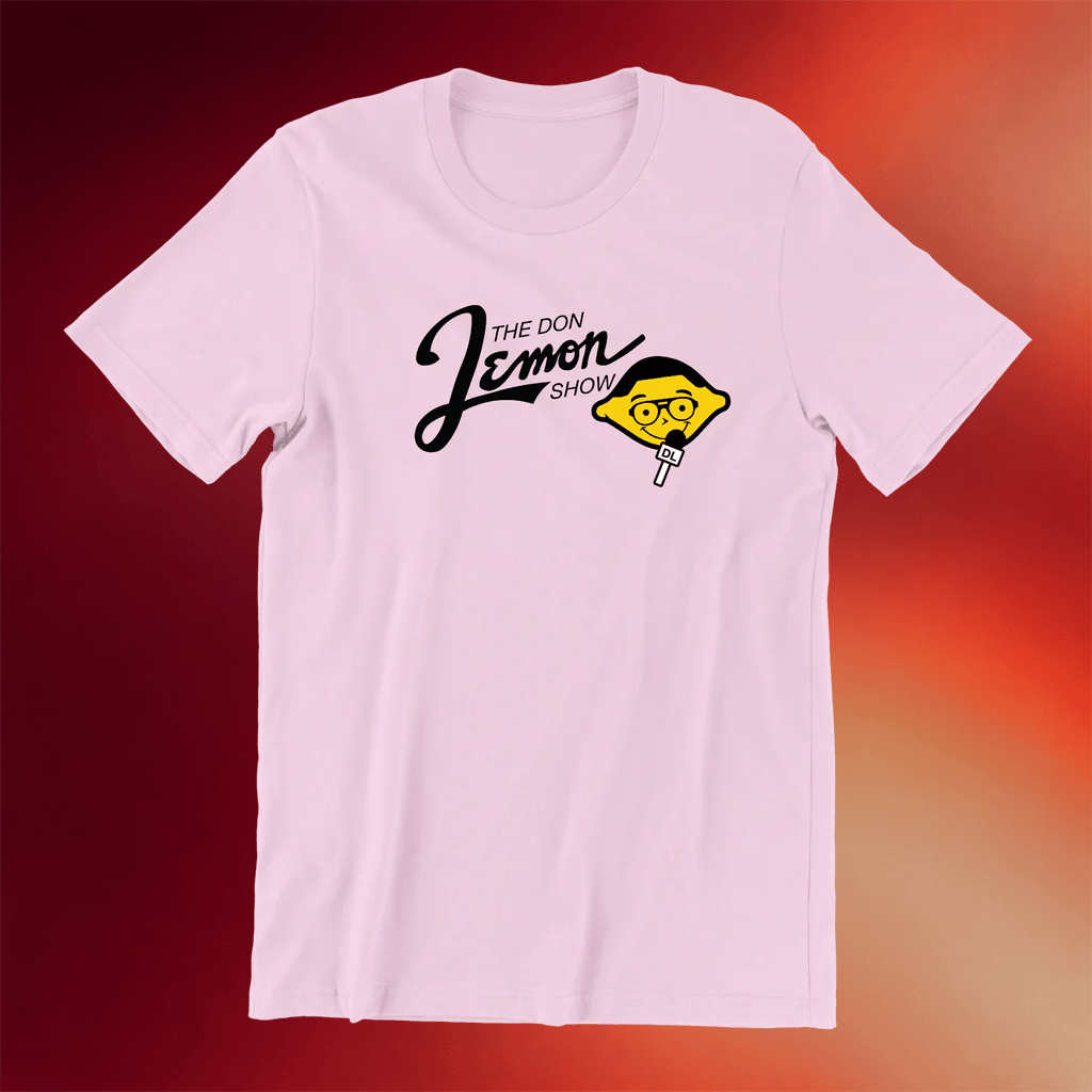 Don Lemon Merch The Don Lemon Show T-Shirt Birthday Gift For Daughter - Merchluma