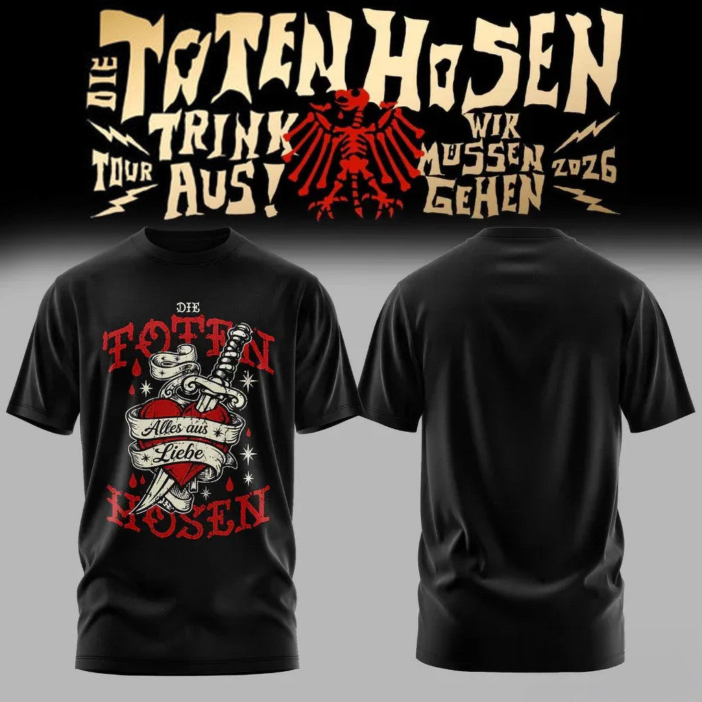 Die Toten Hosen Trink Aus Wir Mussen Gehen Tour 2026 T-Shirt Die Toten Hosen Merch Gift For Fan - Merchluma