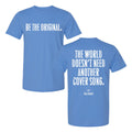 Eric Church Merch 2026 Be The Original T-Shirt Unique Gifts For Music Lovers - Merchluma