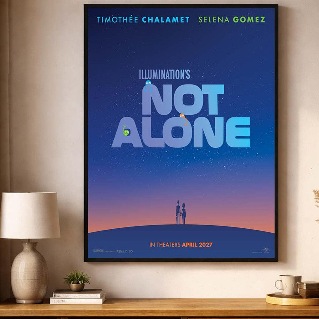 Illumination New Original Film Poster Not Alone Starring Timothee Chalamet Selena Gomez Merch - Merchluma