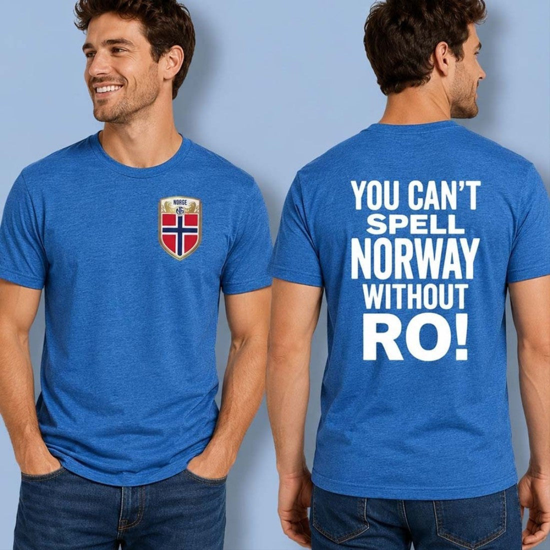 You Can't Spell Norway Without Ro T-Shirt Norway Football Merch Birthday Gift For Him - Merchluma