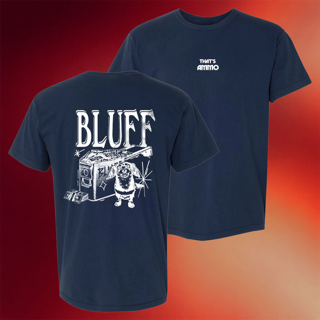Bluff Merch 2026 That's Ammo T-Shirt Bluff Shirt Unique Gift For Boyfriend - Merchluma