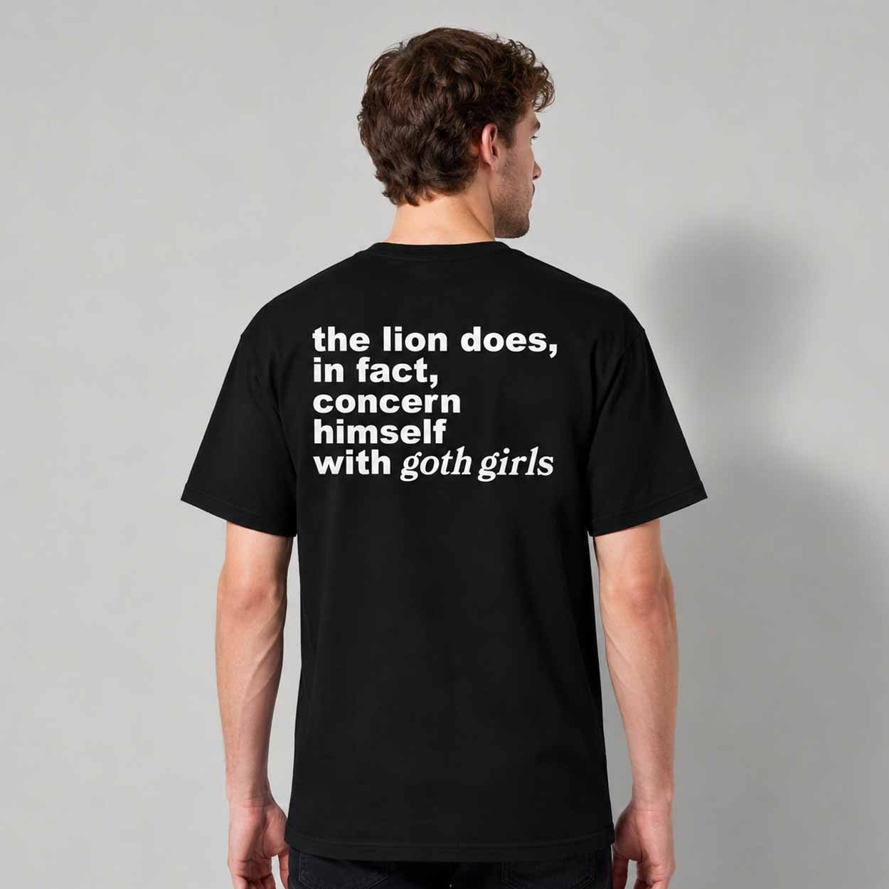 The Lion Does In Fact Concern Himself With Goth Girls T-Shirt Lion Design Clothing Gift For Men - Merchluma