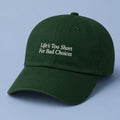 Life's Too Short For Bad Choices Hat Bad Choices Merch Gift For Friends - Merchluma