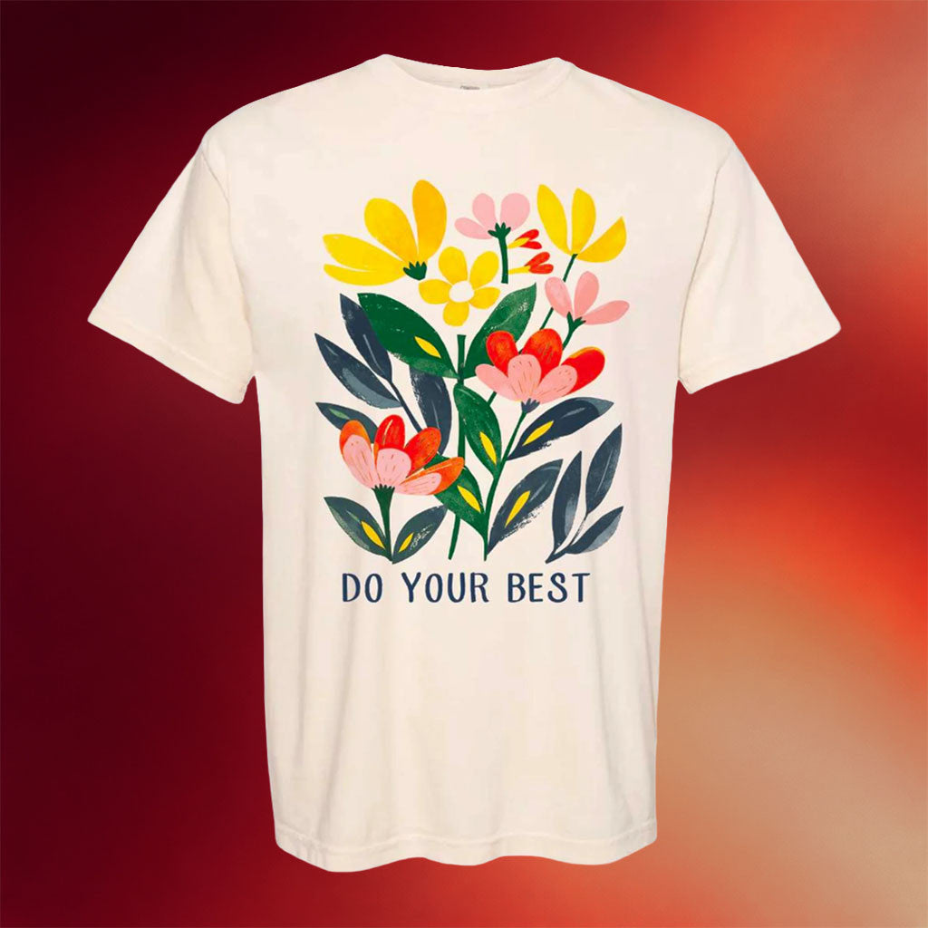 Arms Family Homestead Merch 2026 Do Your Best Springtime T-Shirt Present For Friends - Merchluma